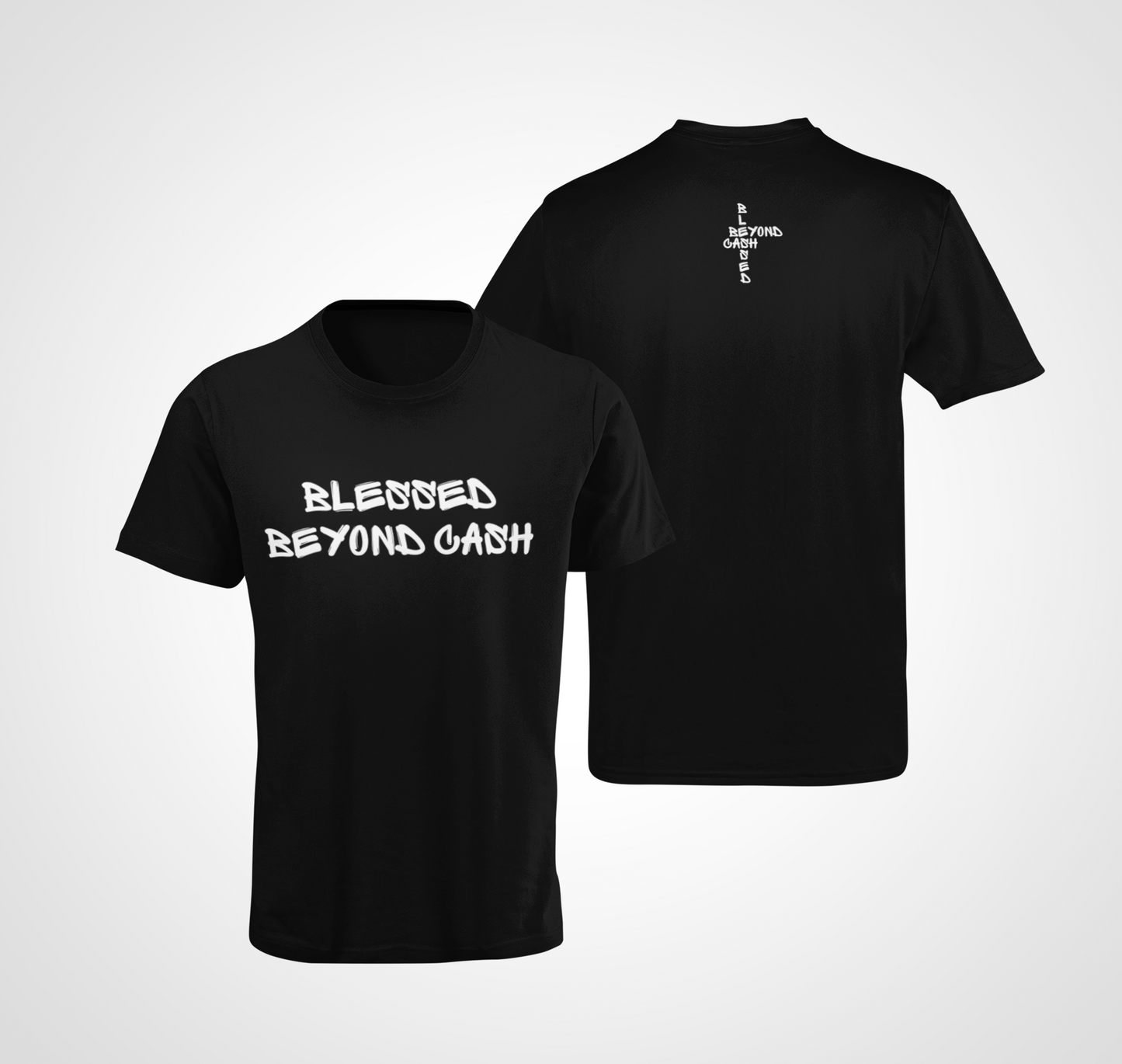 OG Blessed Beyond Cash T Shirt