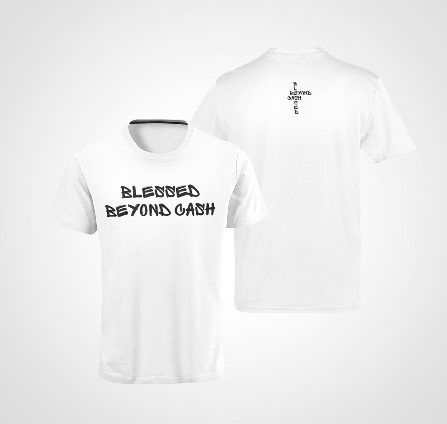 OG Blessed Beyond Cash T Shirt